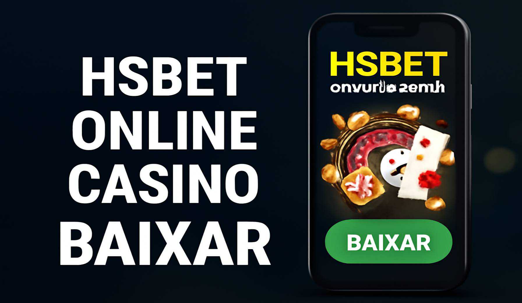 Baixar o HSBET Cassino App